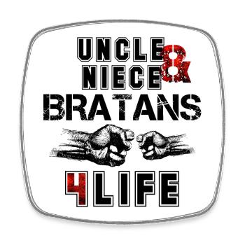 Oncle et nièce à vie de Bratan Cadeau - Magnet carré - blanc - Devant