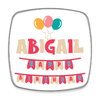 t-shirt Abigail joyeux anniversaire joyeux anniversaire - Magnet carré - blanc - Devant