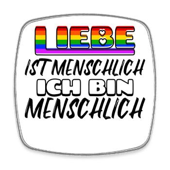 Lgbt Liebe Statement Menschenrechte Regenbogen - Viereckiger Kühlschrankmagnet - Weiß - Vorne