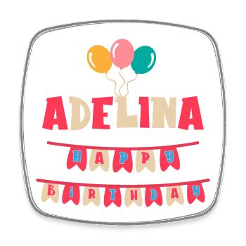 Adelina t-shirt happy birthday birthday - Square fridge magnet - white - Front