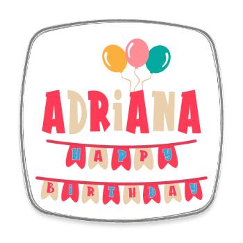 Adriana t-shirt happy birthday happy birthday - Square fridge magnet - white - Front