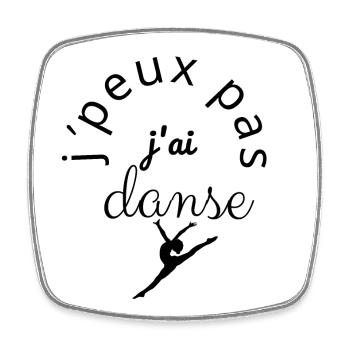 J'Peux Pas J'Ai Danse noir - Magnet carré - blanc - Devant