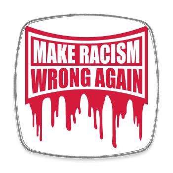 Rendre le racisme répréhensible - Magnet carré - blanc - Devant