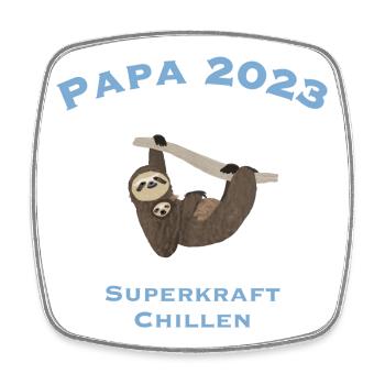 Papa 2023 mit Superkraft Chillen, Faultier - Viereckiger Kühlschrankmagnet - Weiß - Vorne