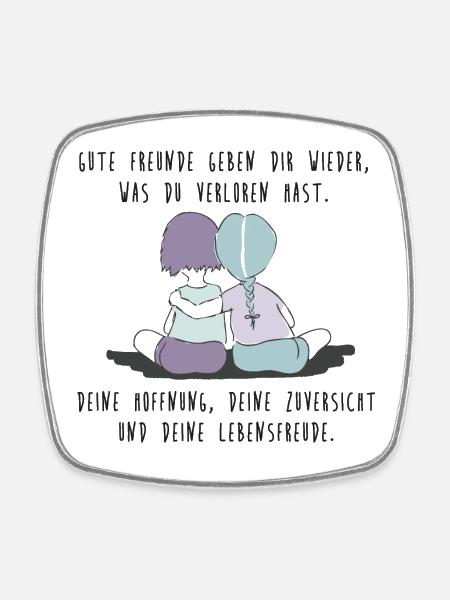 Gute Freunde, Freundschaft, Lieblingsmensch - Viereckiger Kühlschrankmagnet - Weiß