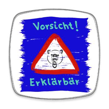 Vorsicht Erklärbär - Viereckiger Kühlschrankmagnet - Weiß - Vorne