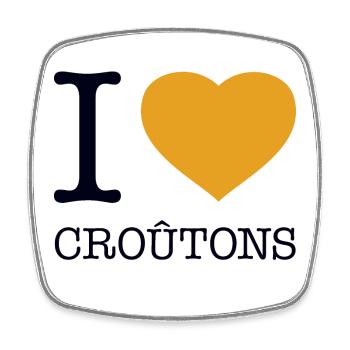 I LOVE CROUTONS - Viereckiger Kühlschrankmagnet - Weiß - Vorne