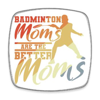 Badminton mother - Square fridge magnet - white - Front