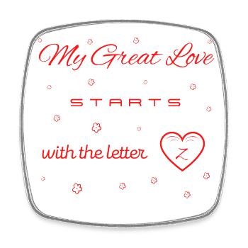 My Great Love begins with the letter Z v2 - Square fridge magnet - white - Front