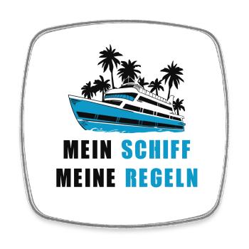 Mein Boot meine Regeln - Viereckiger Kühlschrankmagnet - Weiß - Vorne