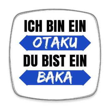 Popkultur Baka Otaku Manga Anime Statement Comic - Viereckiger Kühlschrankmagnet - Weiß - Vorne