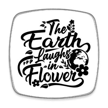 the earth laughs in flower - Viereckiger Kühlschrankmagnet - Weiß - Vorne