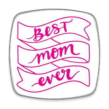 Best Mom Ever - Square fridge magnet - white - Front