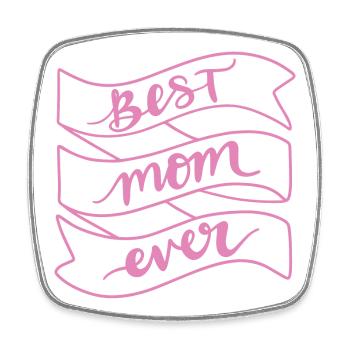 Best Mom Ever - Square fridge magnet - white - Front
