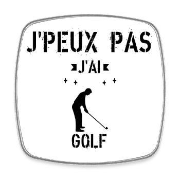 J Peux Pas J ai Golf - Magnet carré - blanc - Devant