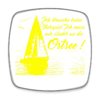 Keine Therapie ich muss nur wieder an die Ostsee - Viereckiger Kühlschrankmagnet - Weiß - Vorne