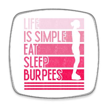 La vie est facile, design de burpees - Magnet carré - blanc - Devant
