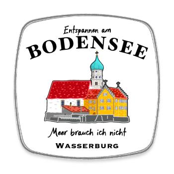 Wasserburg am Bodensee, Entspannen in Bayern - Viereckiger Kühlschrankmagnet - Weiß - Vorne