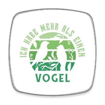 Ich habe mehr als einen Vogel - Viereckiger Kühlschrankmagnet - Weiß - Vorne