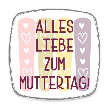 Alles Liebe zum Muttertag - MAMA Sprüche - MAMI - Viereckiger Kühlschrankmagnet - Weiß - Vorne