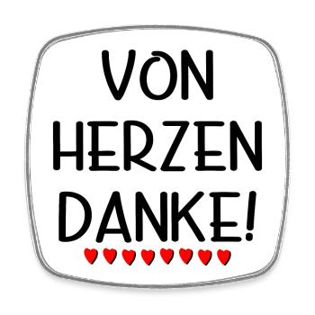 Von Herzen Danke - Dankeschön Geschenke SPRÜCHE - Viereckiger Kühlschrankmagnet - Weiß - Vorne
