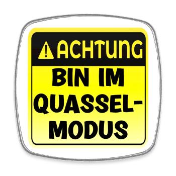 Quasselmodus Eloquenz - Viereckiger Kühlschrankmagnet - Weiß - Vorne