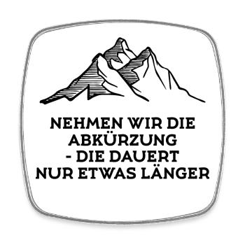 Lustige Sprüche Wandern Wanderwege Naturliebhaber - Viereckiger Kühlschrankmagnet - Weiß - Vorne