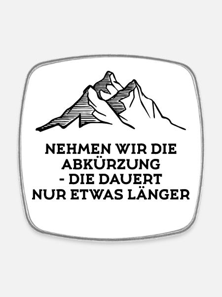 Lustige Sprüche Wandern Wanderwege Naturliebhaber - Viereckiger Kühlschrankmagnet - Weiß
