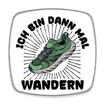 Naturliebhaber Wandern Wanderer Statement Natur - Viereckiger Kühlschrankmagnet - Weiß - Vorne