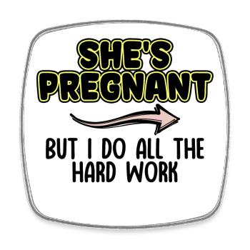 Pregnant Dad Statement Parents Family Happiness - Square fridge magnet - white - Front