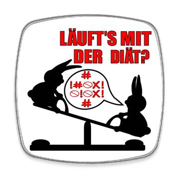 ABNEHMEN LUSTIG - DIÄT SPRÜCHE HUMOR - FEINGEFÜHL - Viereckiger Kühlschrankmagnet - Weiß - Vorne