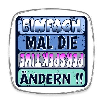 VERÄNDERUNG SPRÜCHE - WEISHEIT PERSPEKTIVE ÄNDERN - Viereckiger Kühlschrankmagnet - Weiß - Vorne