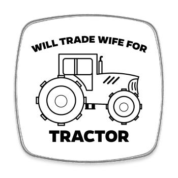 Cool saying tractor farmer country life commercial vehicle - Square fridge magnet - white - Front