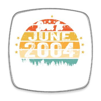 Born in June 2004 Birthday Gift June 2004 - Square fridge magnet - white - Front