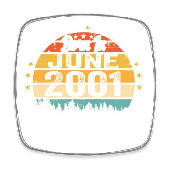 Born in June 2001 Birthday Gift June 2001 - Square fridge magnet - white - Front
