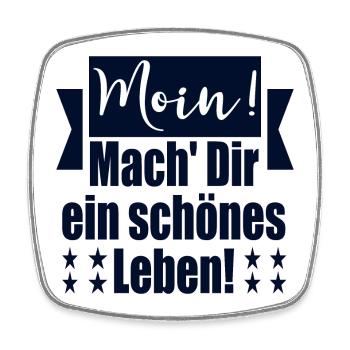 MOIN BEGRÜßUNG POSITIVE LEBENSGESTALTUNG - Viereckiger Kühlschrankmagnet - Weiß - Vorne