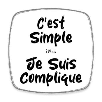 C'est Simple Mais Je suis Compliqué - Magnet carré - blanc - Devant