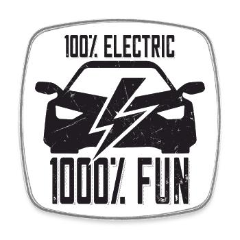 100% Electric 1000% Fun - for electric car fans - Square fridge magnet - white - Front