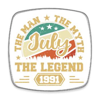 July 1991 The Man, The Myte, The legend, July 1991 - Square fridge magnet - white - Front
