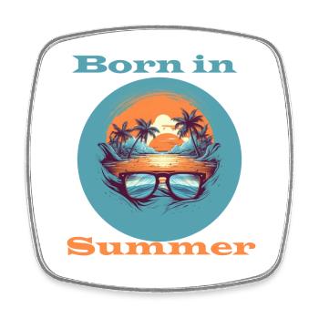 Born in Summer - Square fridge magnet - white - Front