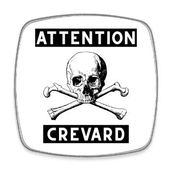 Attention crevard - Magnet carré - blanc - Devant