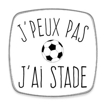 J'peux pas j'ai Stade - Humour Football - Magnet carré - blanc - Devant