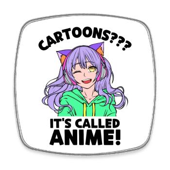 Anime Animation Statement Animation Manga Comic - Square fridge magnet - white - Front