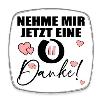 PAUSE - DANKE SPRÜCHE - Viereckiger Kühlschrankmagnet - Weiß - Vorne