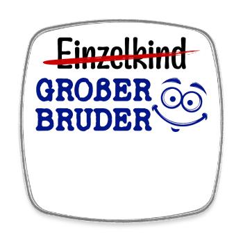 Großer Bruder Statement Einzelkind Geschwister - Viereckiger Kühlschrankmagnet - Weiß - Vorne