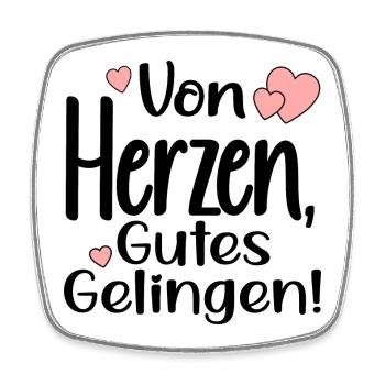 VON HERZEN - GUTES GELINGEN SPRÜCHE - Viereckiger Kühlschrankmagnet - Weiß - Vorne