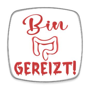 REIZDARM - BIN GEREIZT SPRÜCHE - Viereckiger Kühlschrankmagnet - Weiß - Vorne