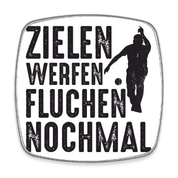 Zielen Werfen Fluchen Nochmal Spruch Bouler - Viereckiger Kühlschrankmagnet - Weiß - Vorne