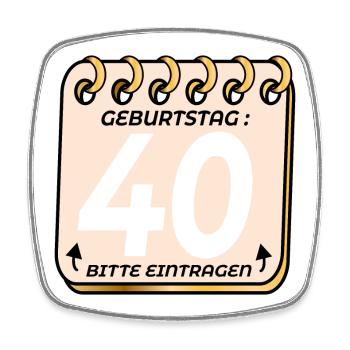40. Geburtstag - Geburtstagsliste VIERZIG - Viereckiger Kühlschrankmagnet - Weiß - Vorne