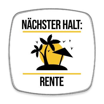 Pension Statement Ruhestand Lebensabend Abschied - Viereckiger Kühlschrankmagnet - Weiß - Vorne
